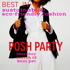 That’s a Wrap! 3/13 @ 9AM PST - Sustainable + Eco-Friendly Fashion Posh Party